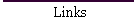 Links